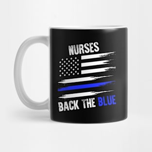 Nurses Back The Blue Mug